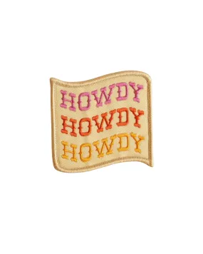 Howdy Howdy Howdy Iron On Patch