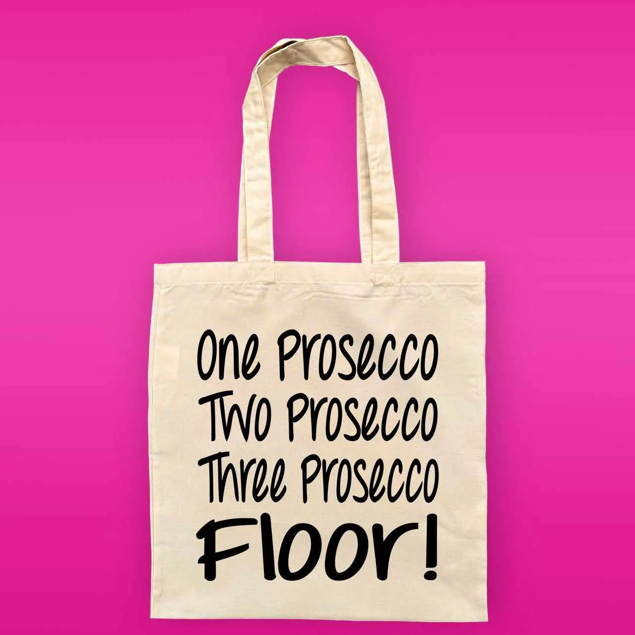 One Prosecco Two Prosecco Three Prosecco Floor Reusable Tote Bag